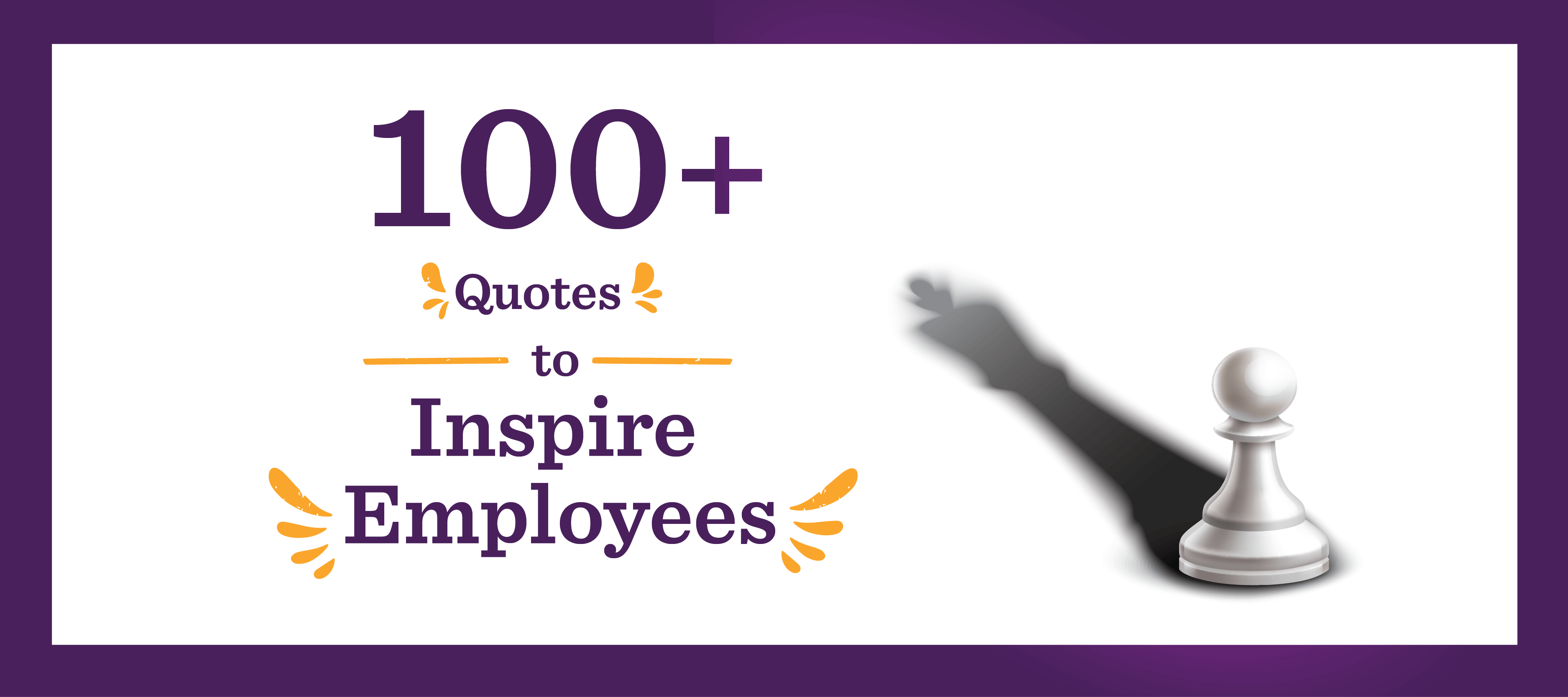 Inspirational Quotes to Inspire employees